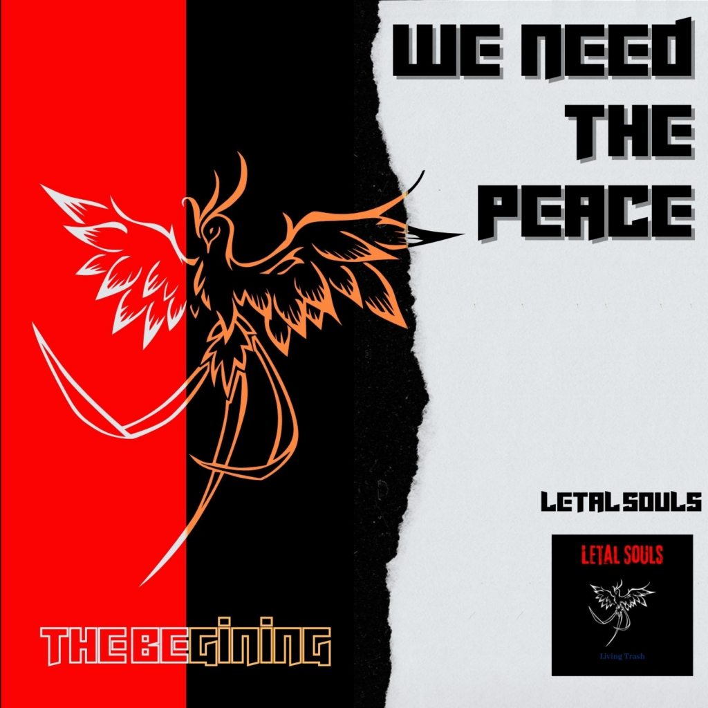 Los rockeros, Letal Souls, lanzan “We Need The Peace”